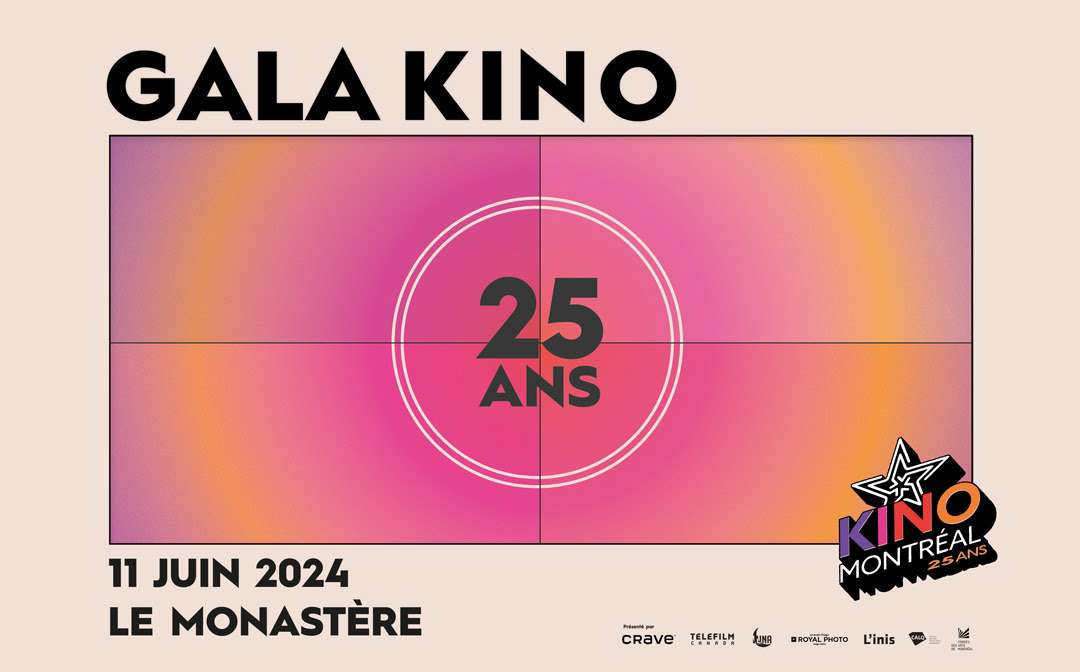 GALA BÉNÉFICE KINO MONTRÉAL : RÉSERVEZ VOTRE PLACE !