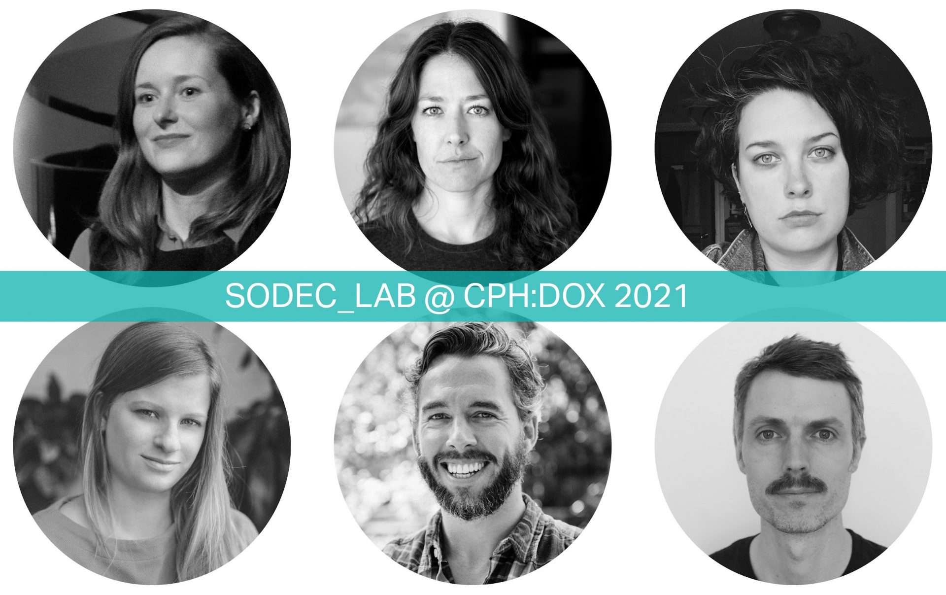 SODEC_Lab @ CPH:DOX 2021 : Annonce des six producteur.trice.s participant.e.s