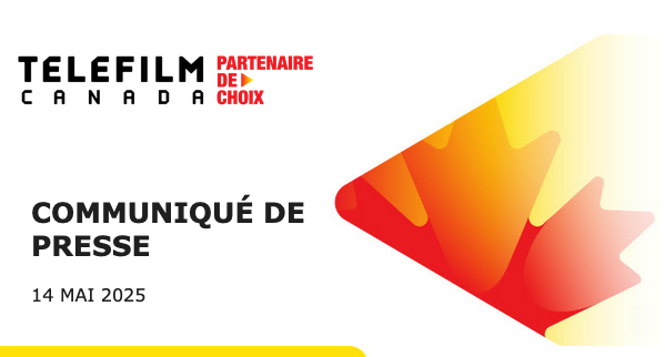 Téléfilm Canada annonce le financement de 22 festivals de films de moyenne et grande envergure d’un bout à l’autre du Canada