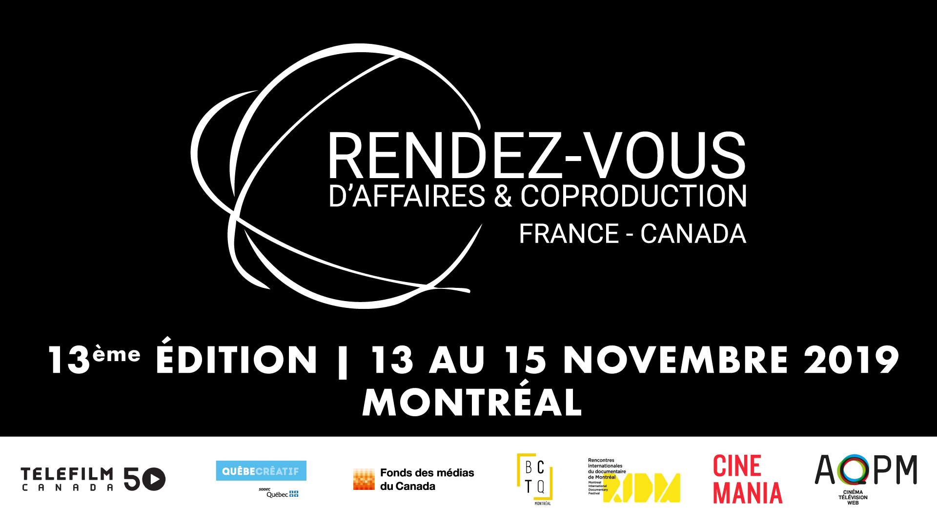 Lancement de la 13e édition des « Rendez-vous d’affaires et coproduction France-Canada »