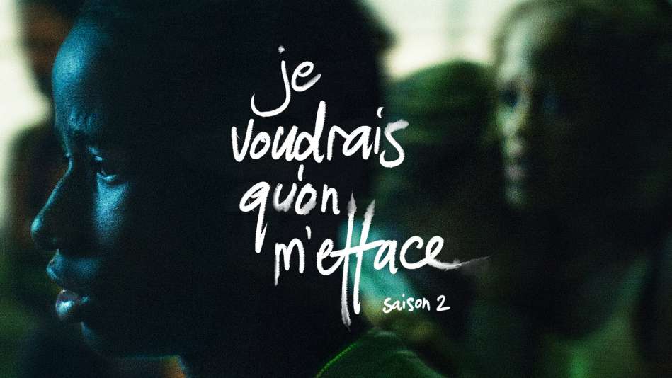 Je voudrais qu’on m’efface – La deuxième saison disponible dès le 3 mars 2023 sur ICI TOU.TV