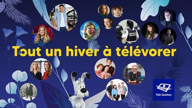 Télé-Québec – Une programmation à télévorer, cet hiver