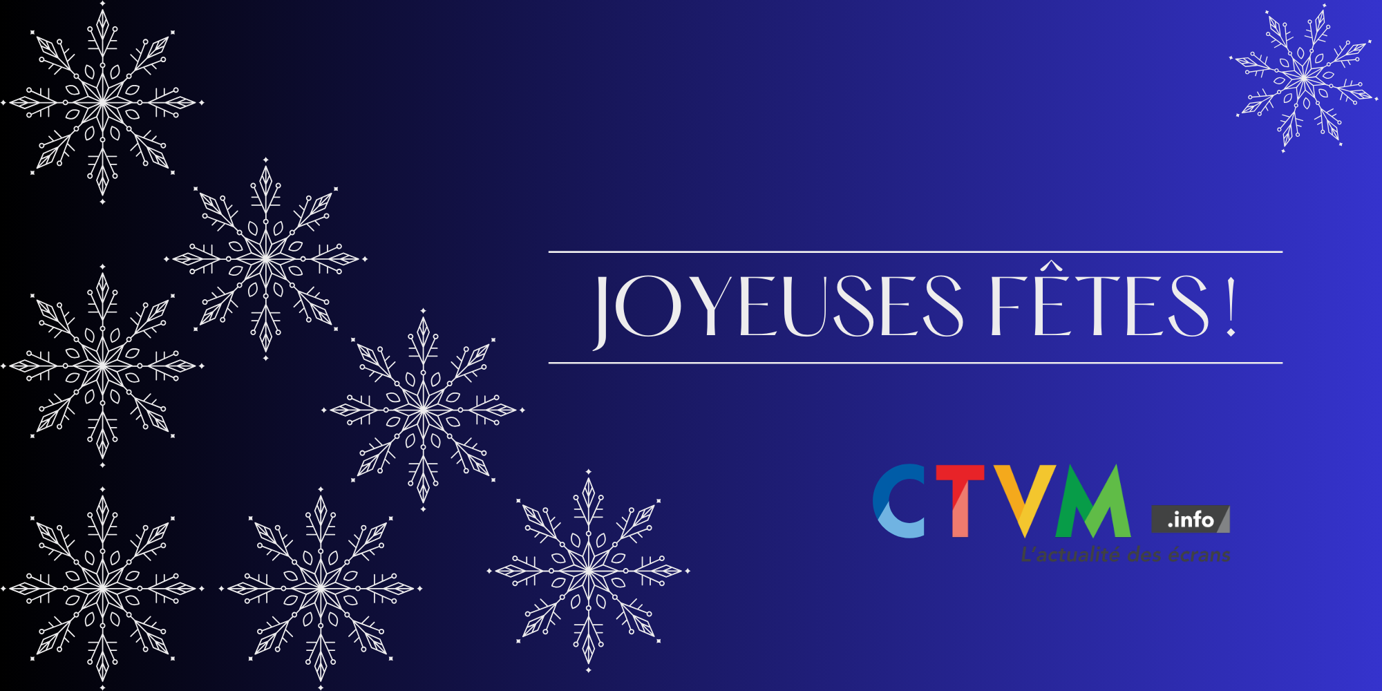 L’équipe de CTVM.info vous souhaite de très Joyeuses Fêtes !  Nous serons de retour le 6 janvier 2025 !