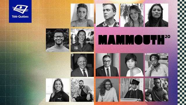 Télé-Québec dévoile les nommés MAMMOUTH 2020!