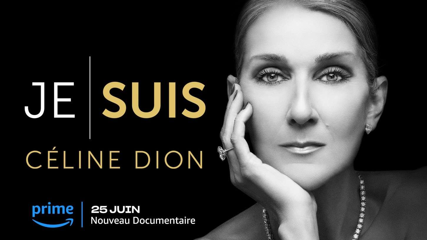 JE SUIS : CELINE DION DÈS AUJOURD’HUI SUR PRIME VIDEO