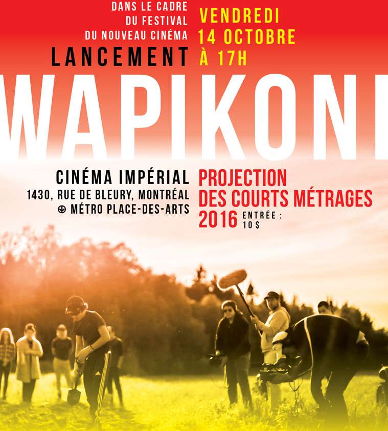 Wapikoni au Cinéma Impérial, lancement 2016