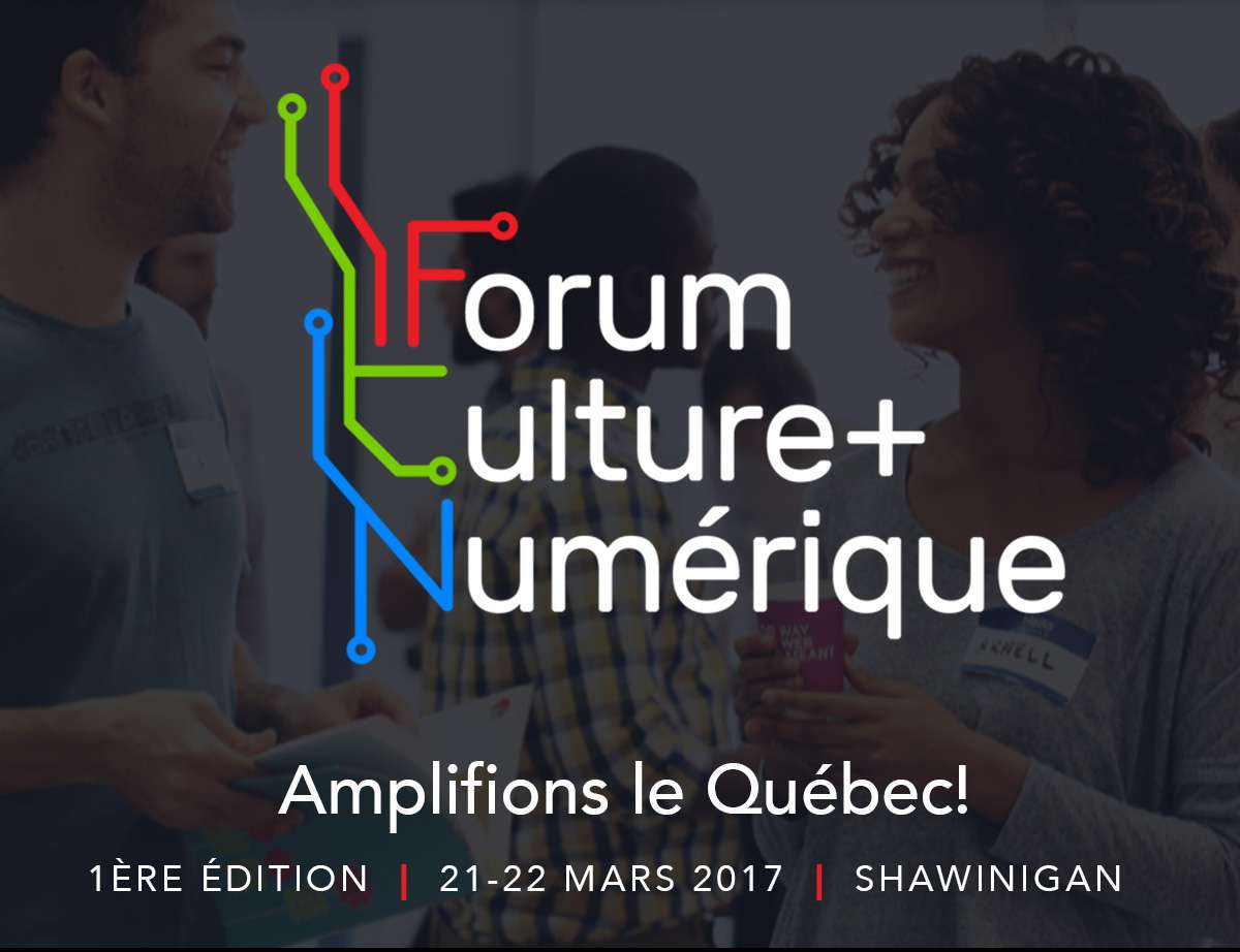 Forum Culture+Numérique, première édition à Shawinigan à la fin mars