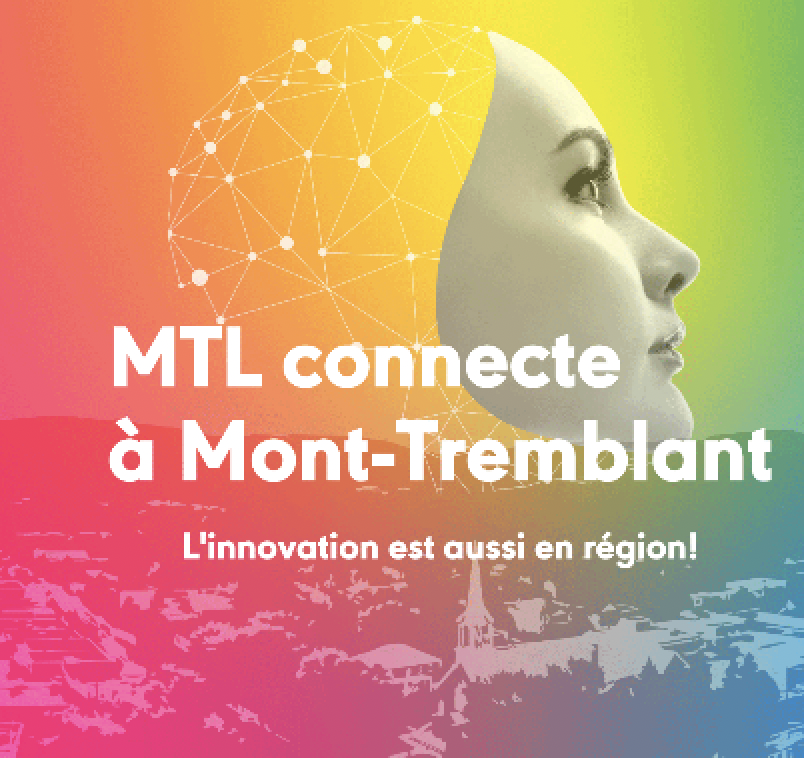 Mont-Tremblant ouvre son univers à MTL connecte!