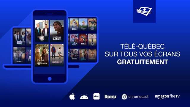 Télé-Québec devient accessible sur tous les écrans gratuitement