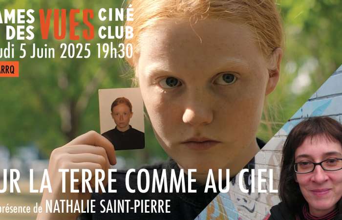 Réalisatrices Équitables et l’ARRQ vous invitent au Ciné-club DAMES DES VUES : Sur la terre comme au ciel