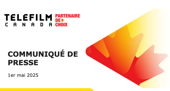 Téléfilm Canada annonce un financement de 17,8 millions de dollars pour la production de 12 longs métrages au sein du marché francophone