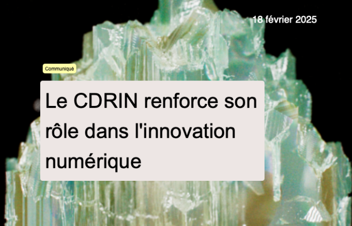 Le CDRIN renforce son rôle clé dans l’innovation numérique