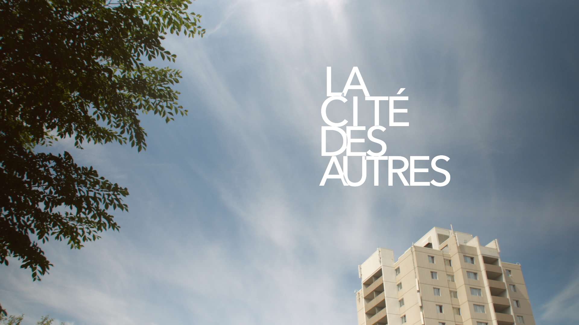 Diffusion du documentaire « La Cité des Autres » le 27 février 2021 sur ICI Radio-Canada Télé