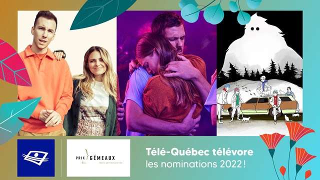 Les contenus de Télé-Québec récoltent 125 nominations aux prix Gémeaux 2022