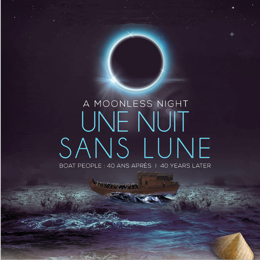 UNE NUIT SANS LUNE, BOAT PEOPLE: 40 ans après