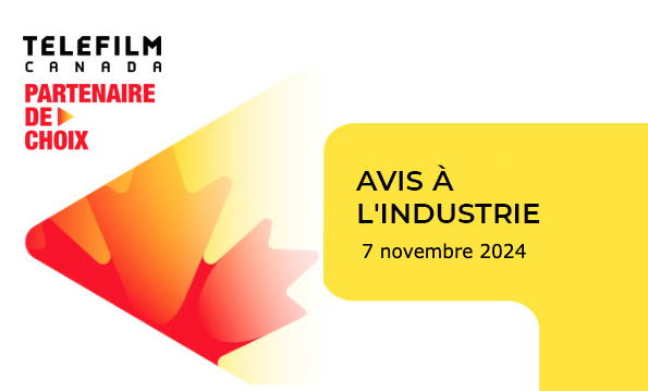 Téléfilm Canada – Appel à candidatures de professionnel·les de l’industrie en tant que conseillers·ères externes