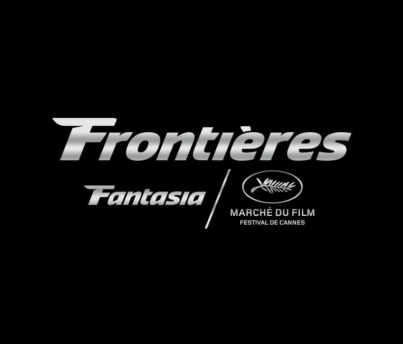 APPEL A PROJETS: Frontieres@Fantasia 2019 & Cannes’ Buyers Showcase