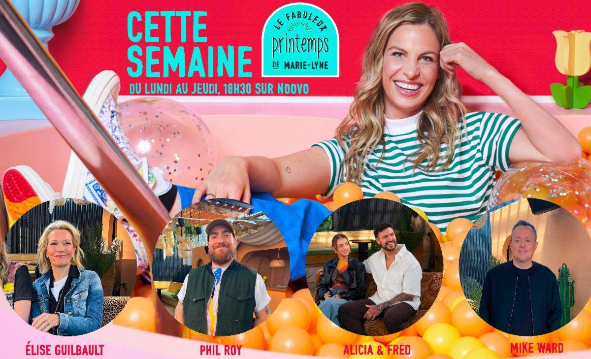 LES FABULEUX INVITÉS DU PRINTEMPS DE MARIE-LYNE : SEMAINE DU 29 MAI 2023