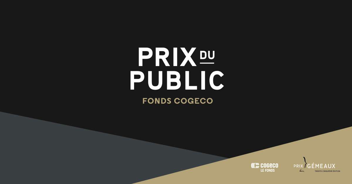 Prix Gémeaux : Votez pour votre émission coup de coeur de l’année!