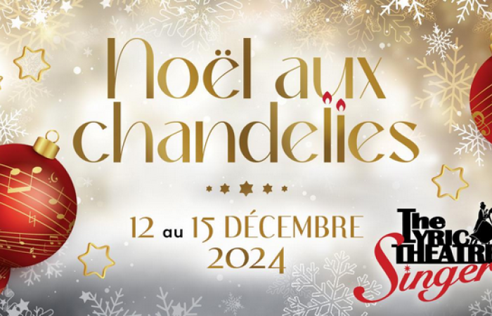 NOËL AUX CHANDELLES 2024 → un rendez-vous des plus magiques par l’ensemble vocal du Lyric Theatre!