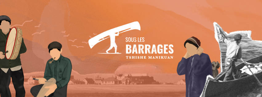 SOUS LES BARRAGES : TSHISHE MANIKUAN, un balado de Jean Luc Kanapé, sur Radio-Canada OHdio dès le 16 janvier 2025