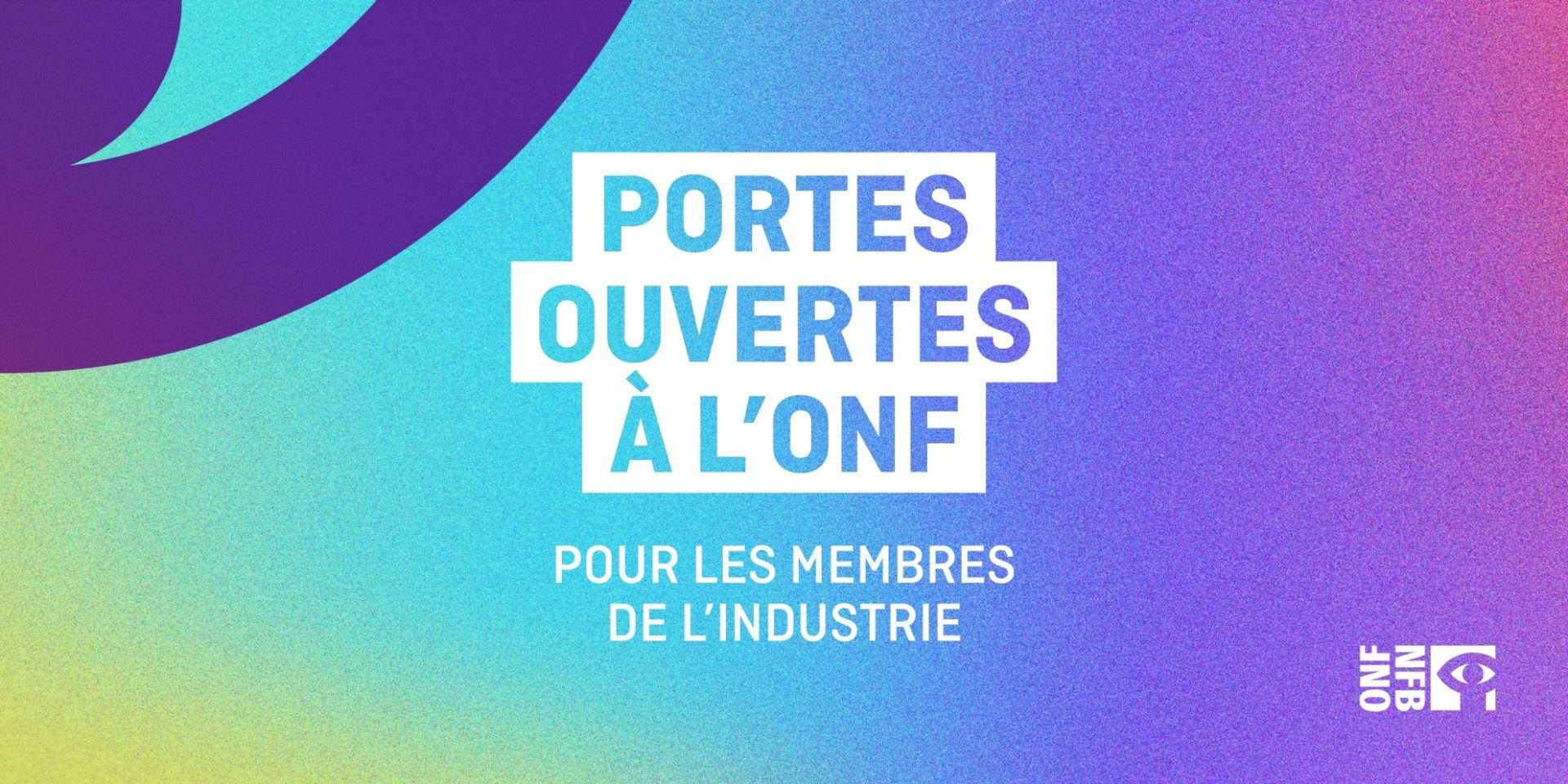 ONF – Portes ouvertes le 1er février 2023 – Invitation aux membres de l’industrie