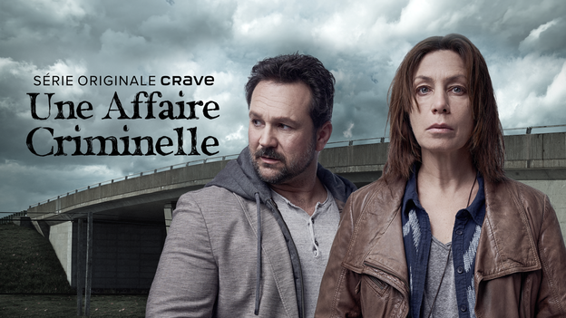 Les premières images de la série originale de Crave UNE AFFAIRE CRIMINELLE dévoilées!