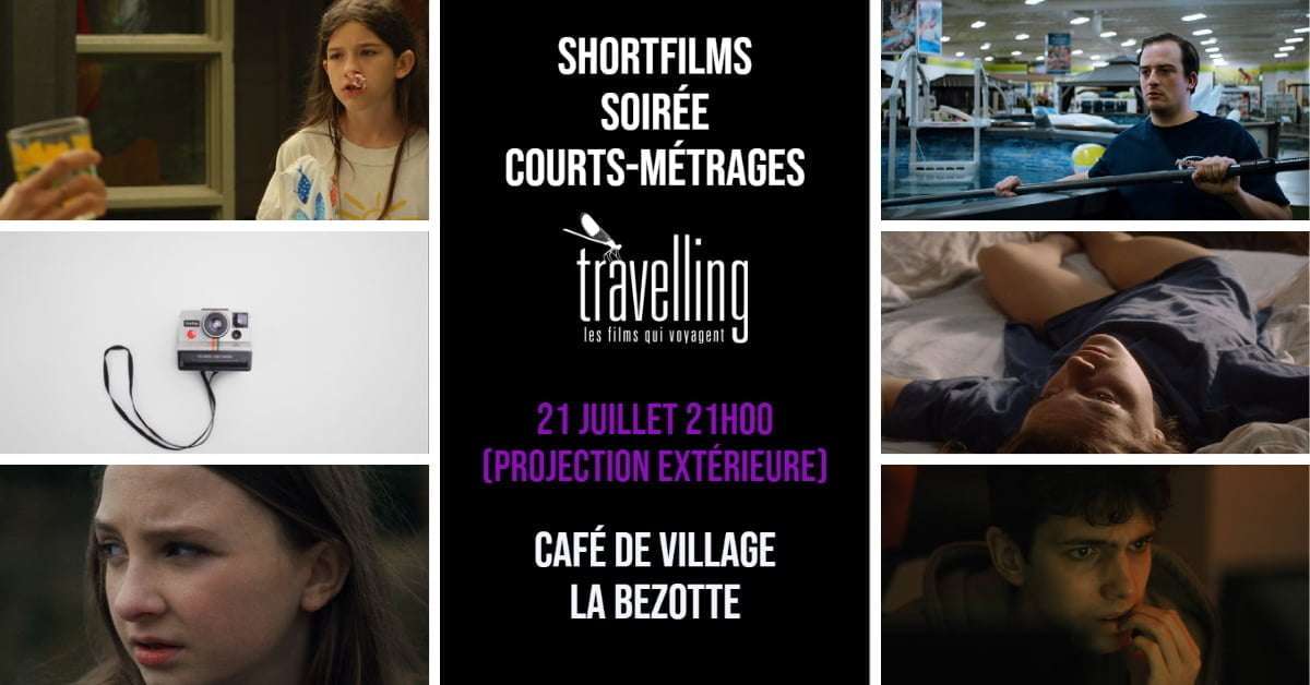 SHORTFILMS – projection de courts-métrages le 21 juillet