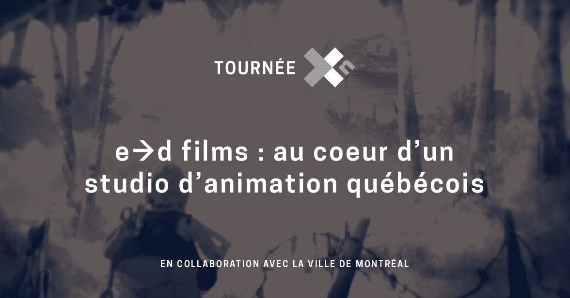 La Tournée Xn s’arrête chez E.D FILMS le 7 février 2020 à 8h30