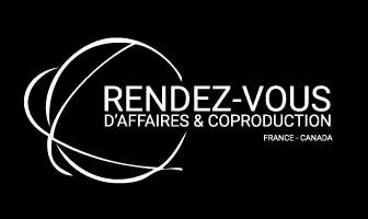 8e édition «Rendez-vous d’affaires et coproduction France-Canada»