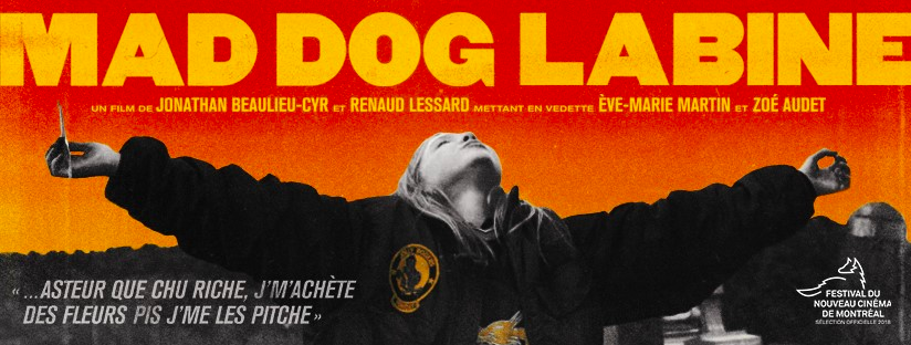 Mad Dog Labine à l’affiche dès le 5 avril 2019