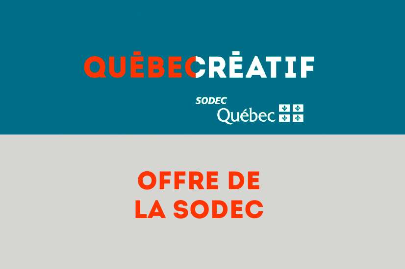 RAPPEL – Offre de la SODEC – Sunny Side of the Doc 2021