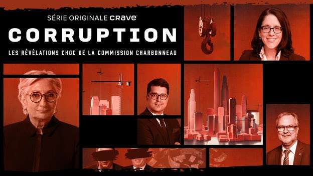 CORRUPTION : LES RÉVÉLATIONS CHOC DE LA COMMISSION CHARBONNEAU : Une série originale de Crave dès le 18 février 2022