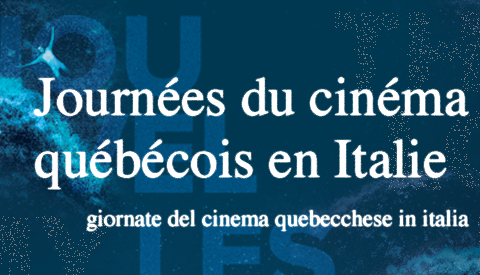 Les Journées du cinéma québécois en Italie en format hybride à l’automne 2020