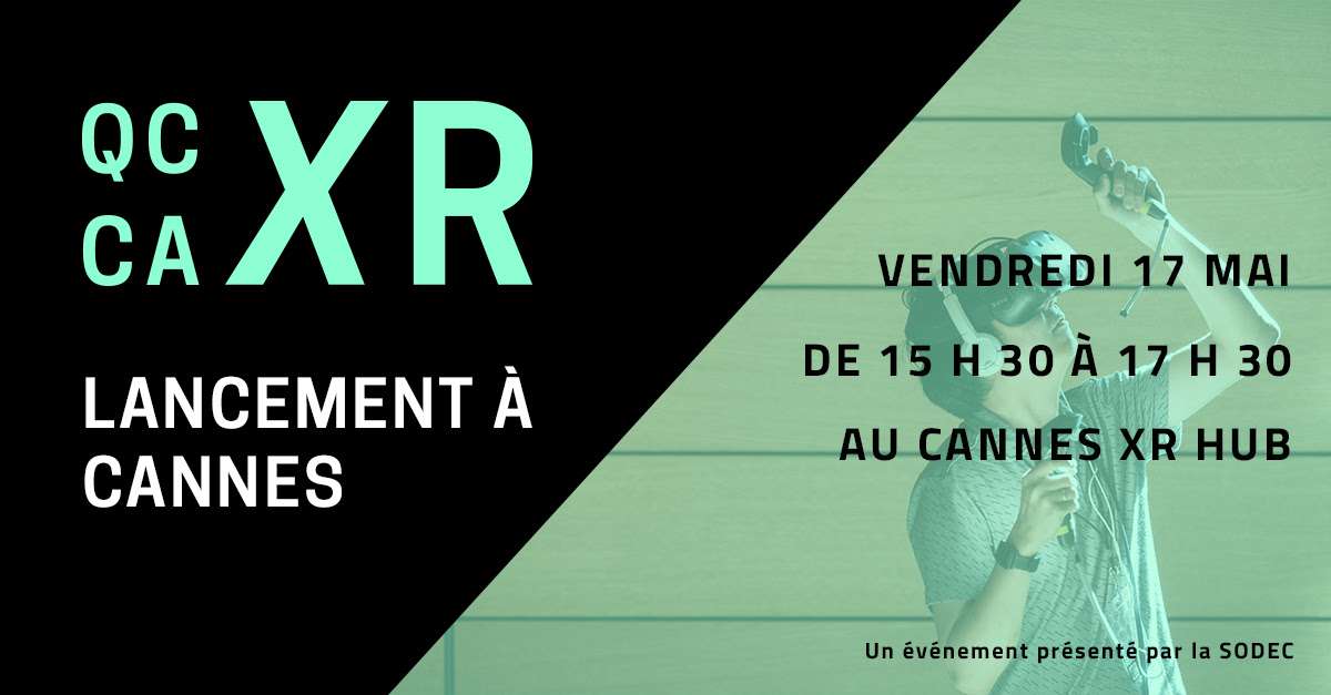 Lancement de Québec/Canada XR à Cannes 2019