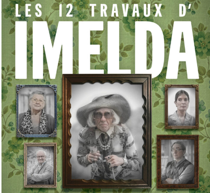 Les 12 travaux d’Imelda, dévoilement de l’affiche, première mondiale le 9 septembre et en salle le 28 octobre