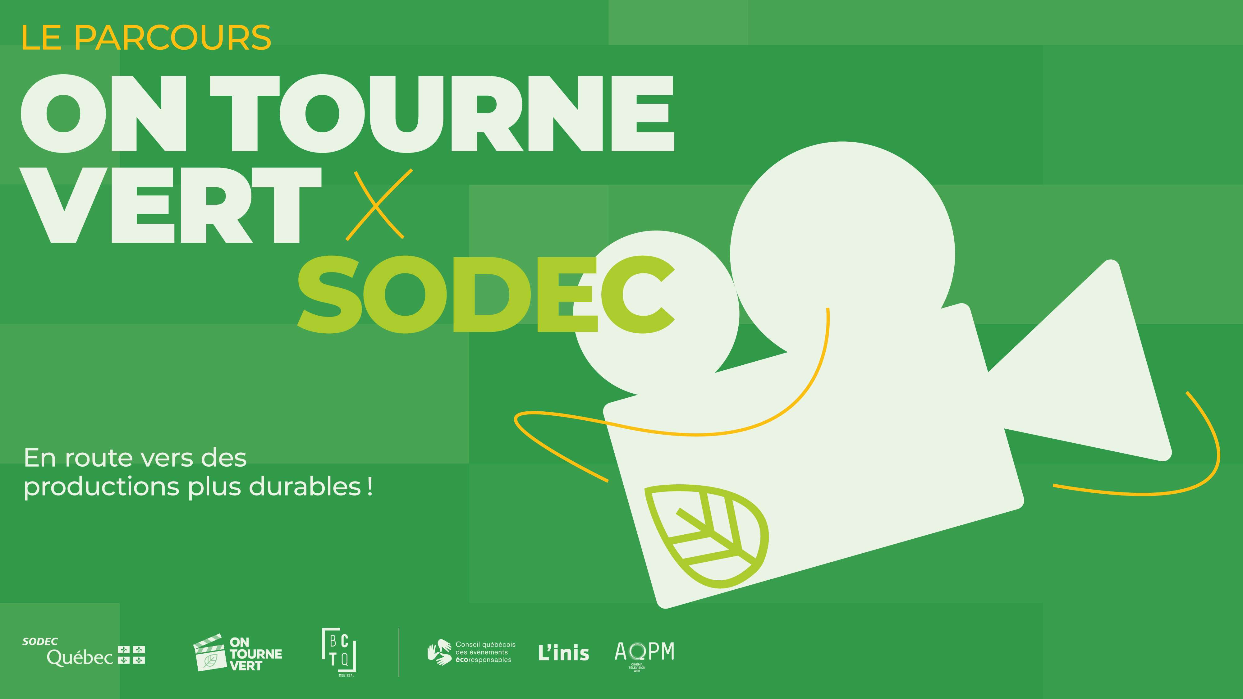 Lancement des inscriptions : Parcours On tourne vert x SODEC 2025