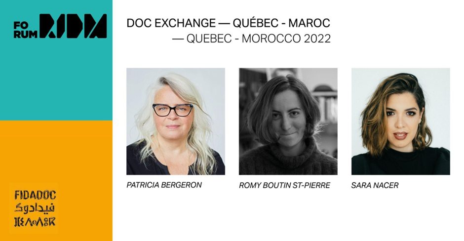 Forum RIDM : Doc Exchange Québec-Maroc 2022 – Première édition d’une collaboration internationale prometteuse !