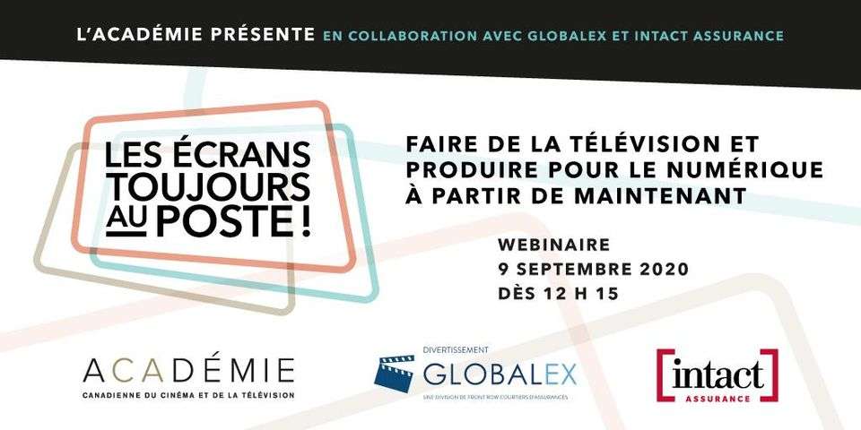 Rappel  – Webinaire à ne pas manquer! L’Académie rassemble les diffuseurs de la télévision et du numérique