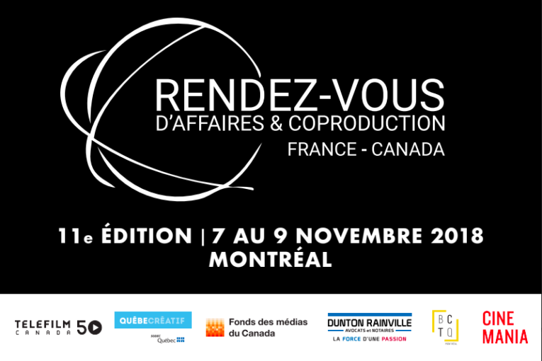  11e édition « Rendez-vous d'affaires et de coproduction France-Canada»   