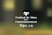Le Festival de films pour l’environnement (FFPE), reconnu mondialement pour ses créations