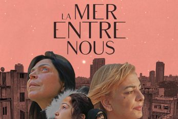 « LA MER ENTRE NOUS », un film de Marlene Edoyan, en salle dès le 2 octobre 2020