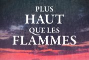 ONF - « Plus haut que les flammes » de Monique LeBlanc projeté pour la première fois sur grand écran à Québec au FCVQ et à Montréal au FIL !