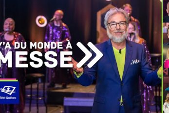 Télé-Québec | Ce vendredi 18 septembre 2020 à Y’a du monde à messe
