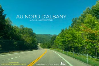 « Au Nord d'Albany » de Marianne Farley de retour derrière la caméra