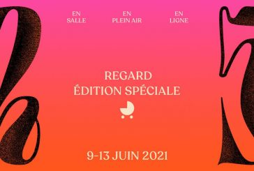 25e anniversaire du Festival REGARD | ÉDITION SPÉCIALE DU 9 AU 13 JUIN 2021