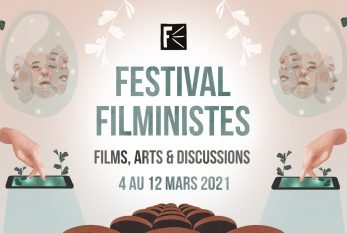 FESTIVAL FILMINISTES, une édition en ligne du 4 au 12 mars 2021, entièrement gratuite!