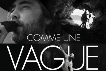 « Comme une vague » un film de Marie-Julie Dallaire présenté au FIFA en compétition officielle!