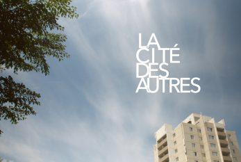 Diffusion du documentaire « La Cité des Autres » le 27 février 2021 sur ICI Radio-Canada Télé