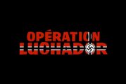 Une première mondiale en Allemagne pour « OPÉRATION LUCHADOR »